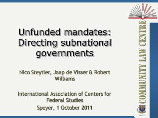 Unfunded mandates: Directing subnational governments