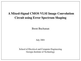 A Mixed-Signal CMOS VLSI Image Convolution Circuit using Error Spectrum Shaping