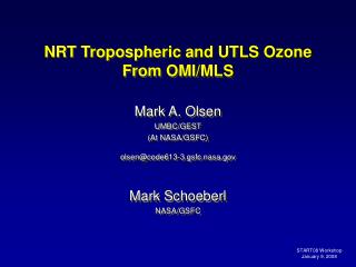 NRT Tropospheric and UTLS Ozone From OMI/MLS
