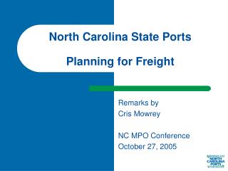 North Carolina State Ports Planning for Freight