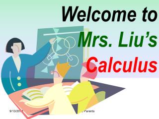 Welcome to Mrs. Liu’s Calculus