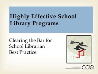 Highly Effective School Library Programs