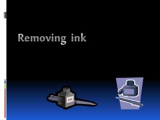 Removing ink