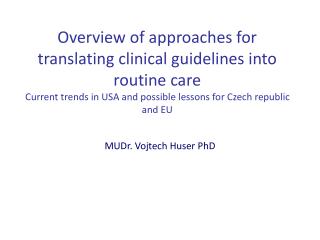 MUDr. Vojtech Huser PhD