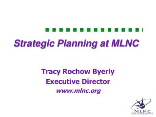 Strategic Planning at MLNC