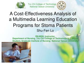 A Cost-Effectiveness Analysis of a Multimedia Learning Education Programs for Stoma Patients