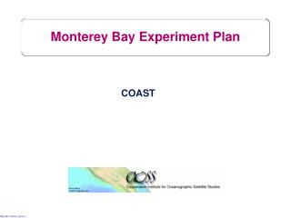 Monterey Bay Experiment Plan