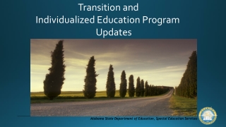 Transition and Individualized Education Program Updates