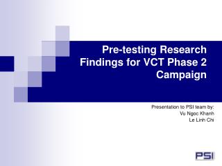 Pre-testing Research Findings for VCT Phase 2 Campaign