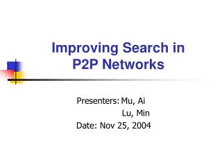 Improving Search in P2P Networks