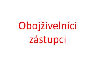 Obojživelníci zástupci