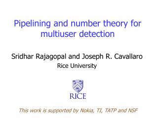 Pipelining and number theory for multiuser detection