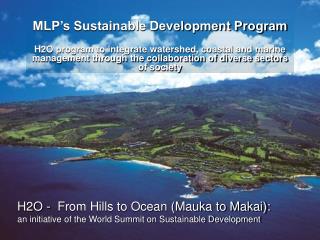 MLP’s Sustainable Development Program