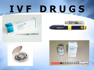 I V F D R U G S