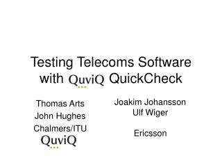 Testing Telecoms Software with QuickCheck