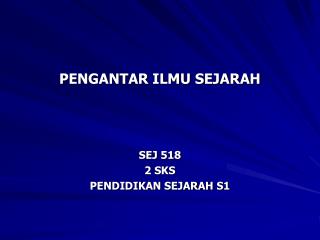 PENGANTAR ILMU SEJARAH