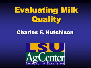 Evaluating Milk Quality