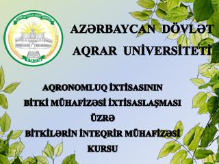 AZƏRBAYCAN DÖVLƏT AQRAR UNİVERSİTETİ