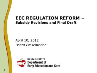 EEC REGULATION REFORM – Subsidy Revisions and Final Draft