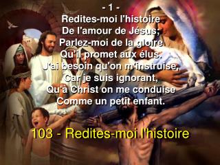 103 - Redites-moi l'histoire