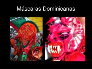 Máscaras Dominicanas