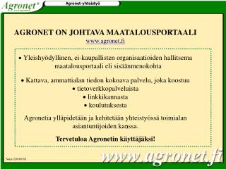 AGRONET ON JOHTAVA MAATALOUSPORTAALI agronet.fi