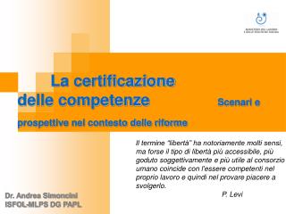 Dr. Andrea Simoncini ISFOL-MLPS DG PAPL