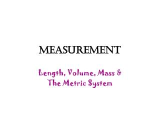 Measurement