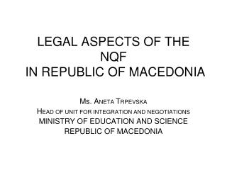 LEGAL ASPECTS OF THE NQF IN REPUBLIC OF MACEDONIA