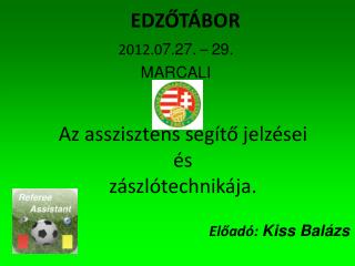 EDZŐTÁBOR
