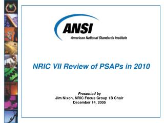 NRIC VII Review of PSAPs in 2010