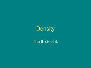 Density