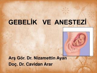 GEBELİK VE ANESTEZİ