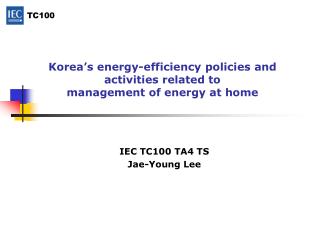 Korea’s energy-efficiency policies and activities related to management of energy at home
