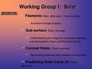 Working Group I: Solar