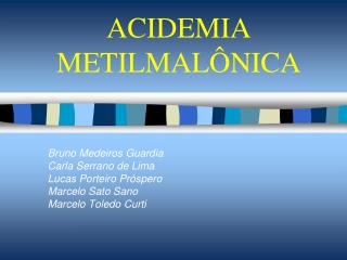 ACIDEMIA METILMALÔNICA