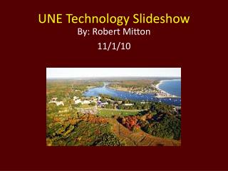 UNE Technology Slideshow