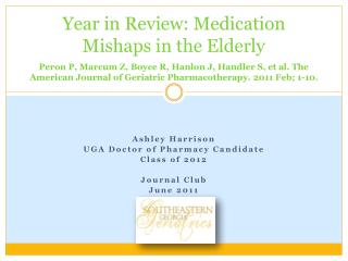 Ashley Harrison UGA Doctor of Pharmacy Candidate Class of 2012 Journal Club June 2011