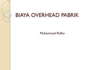 BIAYA OVERHEAD PABRIK