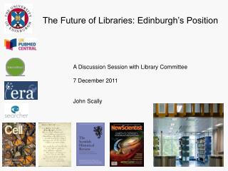 The Future of Libraries: Edinburgh’s Position