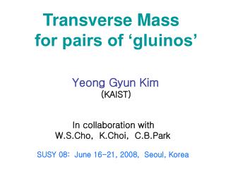 Transverse Mass for pairs of ‘gluinos’