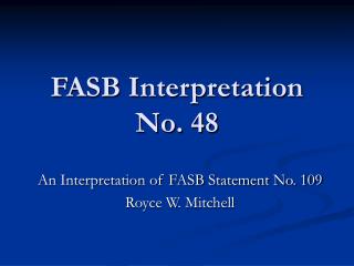 FASB Interpretation No. 48