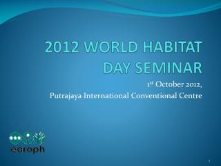 2012 WORLD HABITAT DAY SEMINAR