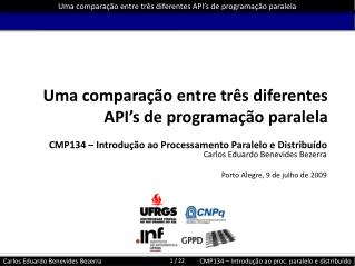 Uma comparação entre três diferentes API’s de programação paralela