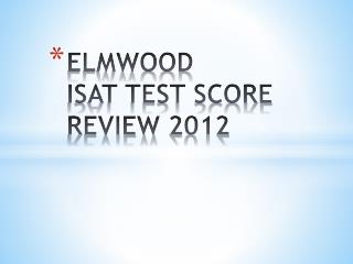 ELMWOOD ISAT TEST SCORE REVIEW 2012