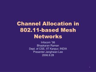 Channel Allocation in 802.11-based Mesh Networks