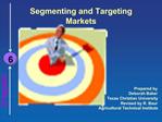 Segmenting and Targeting Markets