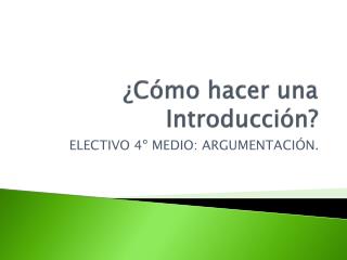 ¿Cómo hacer una Introducción?