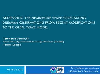 Cory Behnke Meteorologist NOAA/NWS Detroit-Pontiac