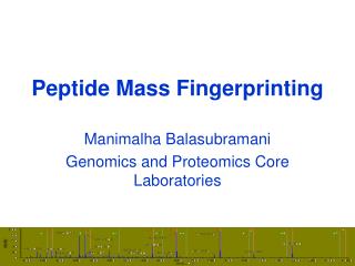Peptide Mass Fingerprinting